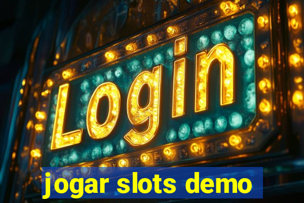 jogar slots demo